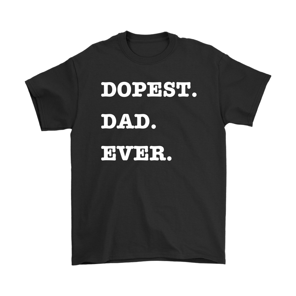 Dopest Dad Ever Mens Tee - Audio Swag