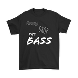 Drop the Bass Mens T-shirt