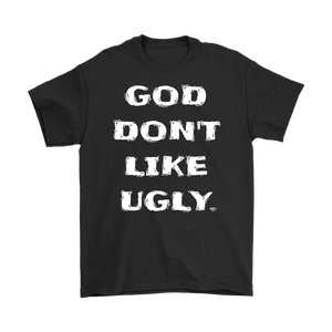God Don't Like Ugly Mens T-shirt - Audio Swag