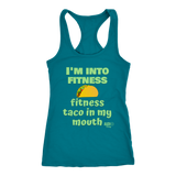 I'm Into Fitness, Fitness Taco In My Mouth Ladies Racerback Tank Top - Audio Swag