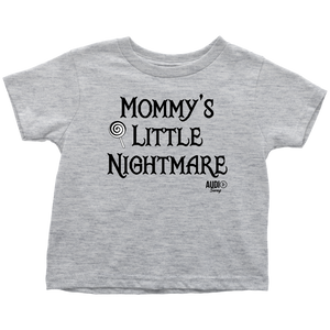 Mommy's Little Nightmare Toddler T-shirt - Audio Swag