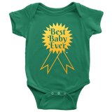 Best Baby Ever Baby Bodysuit - Audio Swag