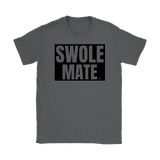 Swole Mate Ladies T-shirt - Audio Swag