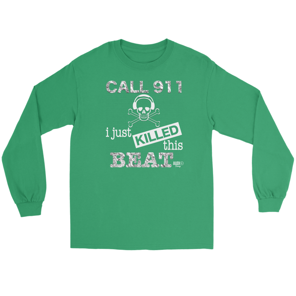 I Just Killed This Beat Long Sleeve T-shirt - Audio Swag