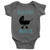 Regulators! Mount Up Baby Bodysuit