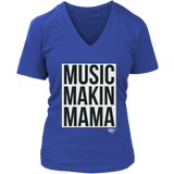 Music Makin Mama Ladies V-neck T-shirt - Audio Swag