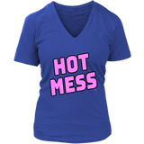 Hot Mess Ladies V-neck T-shirt - Audio Swag
