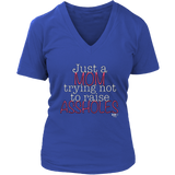 Just A Mom Trying Not To Raise Assholes Ladies V-neck T-shirt - Audio Swag
