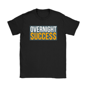 Overnight Success Ladies T-shirt - Audio Swag