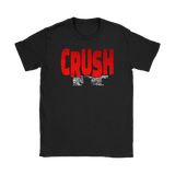 Crush It Motivational Ladies T Shirt - Audio Swag