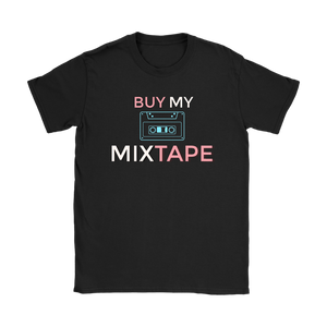 Buy My Mixtape Ladies T-shirt - Audio Swag