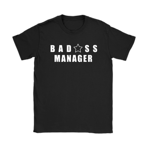 Bad@ss Manager Ladies Tee - Audio Swag