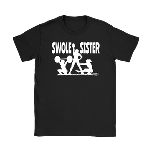 Swole Sister Ladies T-shirt - Audio Swag