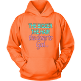 The Bigger The Hair The Closer To God Hoodie - Audio Swag