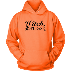 Witch, Please Hoodie - Audio Swag