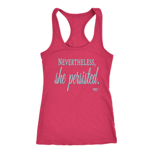 Nevertheless, She Persisted Ladies Racerback Tank Top - Audio Swag