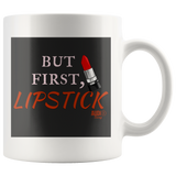 But First, Lipstick Mug - Audio Swag