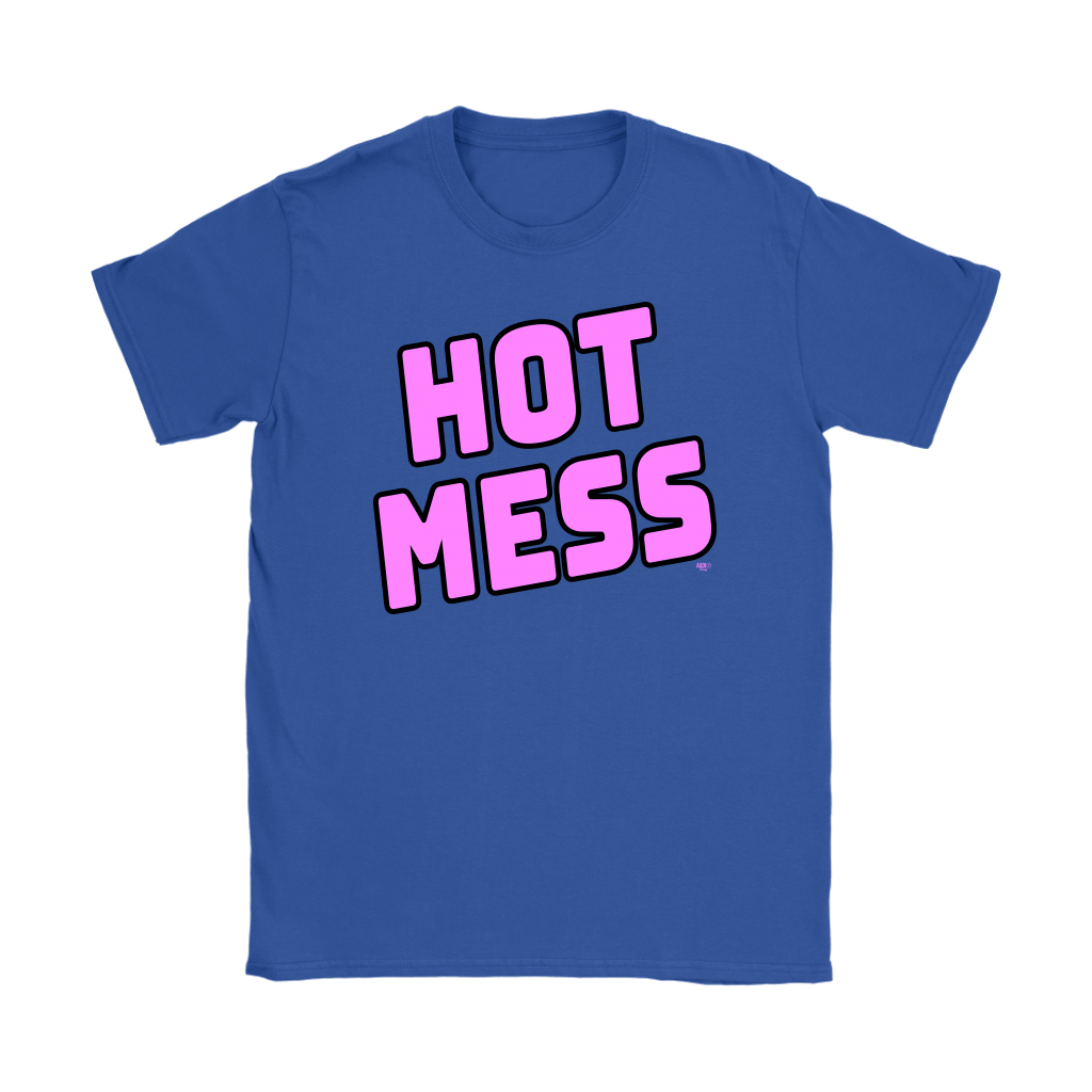 Hot Mess Ladies T-shirt - Audio Swag