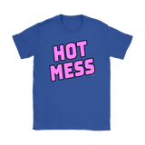 Hot Mess Ladies T-shirt - Audio Swag
