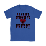 My Heart Belongs To Freddy Ladies T-shirt - Audio Swag