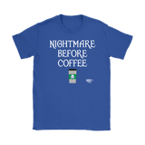 Nightmare Before Coffee Ladies T-shirt - Audio Swag
