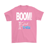 BOOM! I Got This Motivational Mens T-shirt - Audio Swag
