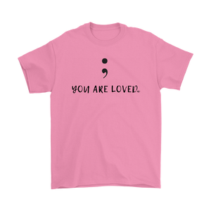 Semicolon You Are Loved Mens Tee - Audio Swag