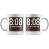 8:08 Its About That Time Mug - Audio Swag