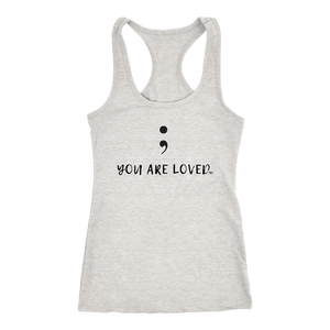 Semicolon You Are Loved Ladies Racerback Tank - Audio Swag