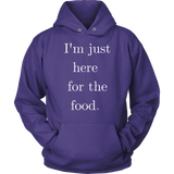 Just Here For The Food Hoodie - Audio Swag