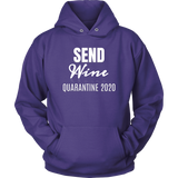 Send Wine Quarantine 2020 Hoodie - Audio Swag