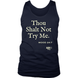 Thou Shalt Not Try Me Mens Tank Top - Audio Swag