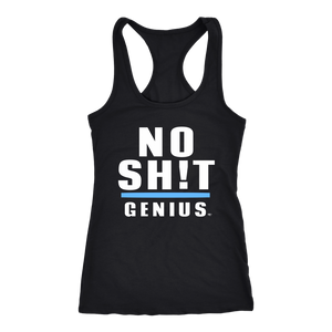 No Sh!t Genius Ladies Racerback Tank Top - Audio Swag