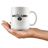 Ambitchious AF Mug - Audio Swag