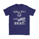 I Just Killed This Beat Ladies T-shirt - Audio Swag