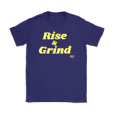 Rise and Grind Ladies T-shirt