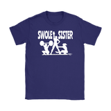 Swole Sister Ladies T-shirt