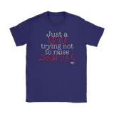 Just A Mom Trying Not To Raise Assholes Ladies T-shirt - Audio Swag