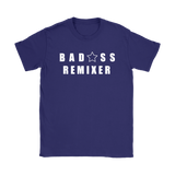 Bad@ss Remixer Ladies T-shirt - Audio Swag