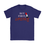 But First, Lipstick Ladies T-shirt - Audio Swag