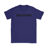 #Blessed Ladies T-Shirt - Audio Swag