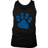Dogs Because People Suck Mens Tank Top - Audio Swag
