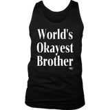 World's Okayest Brother Mens Tank Top - Audio Swag