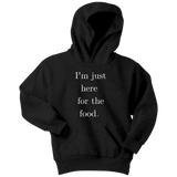 Just Here For The Food Youth Hoodie - Audio Swag