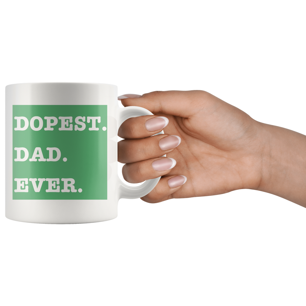 Dopest Dad Ever Mug - Audio Swag