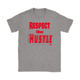 Respect The Hustle Ladies T-shirt - Audio Swag