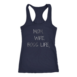 Mom. Wife. Boss Life. Ladies Racerback Tank - Audio Swag