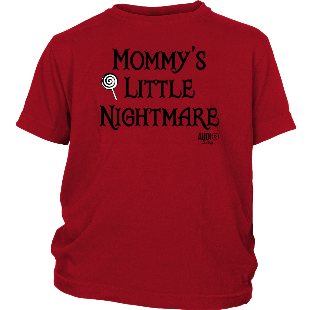 Mommy's Little Nightmare Youth T-shirt - Audio Swag