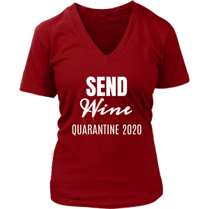 Send Wine Quarantine 2020 Ladies V-neck T-shirt - Audio Swag