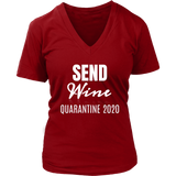 Send Wine Quarantine 2020 Ladies V-neck T-shirt